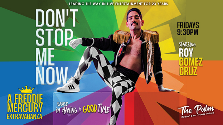 Review: Roy Gomez Cruz in ‘Don’t Stop Me Now’ Fridays at The Palm