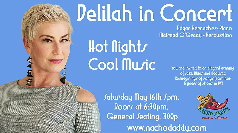 Delilah Beaucoup in Concert at Nacho Daddy on May 16th