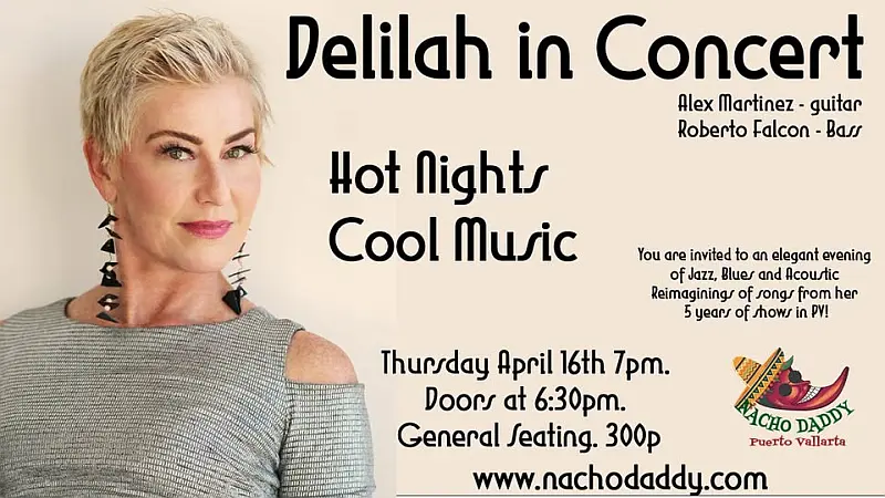 Delilah Beaucoup in Concert at Nacho Daddy on April 16th