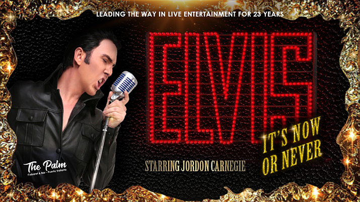 Elvis: It’s Now or Never, Thursdays at The Palm Cabaret