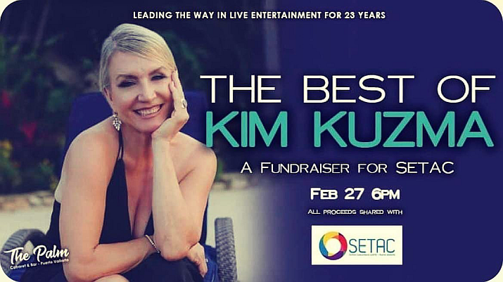 ‘The Best of Kim Kuzma’ a Fundraiser for SETAC Vallarta