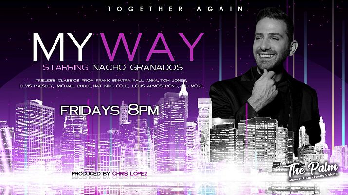 Review: Nacho Granados in ‘My Way’ at The Palm Cabaret