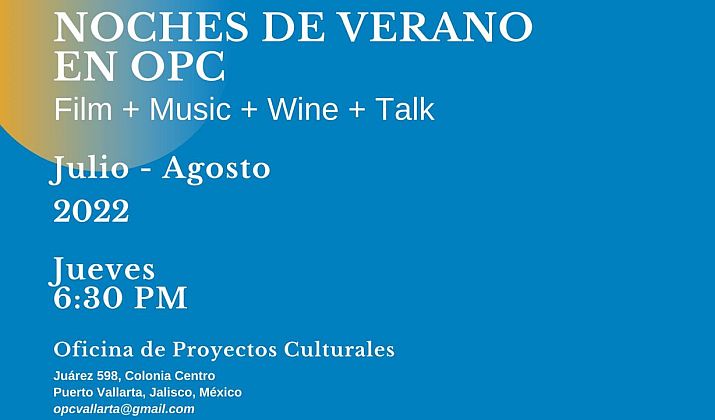 Summer Nights at PV’s Oficina de Proyectos Culturales