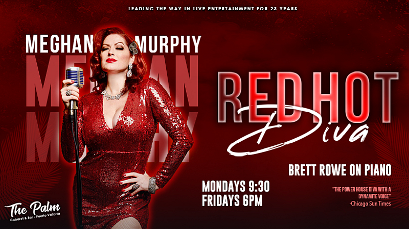 ‘Meghan Murphy-Red Hot Diva’ at The Palm Cabaret & Bar