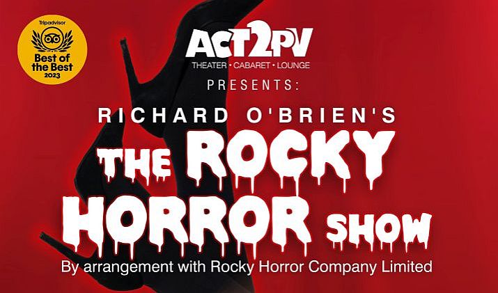 ‘Rocky Horror’ and More Great Shows This Week at Act2PV